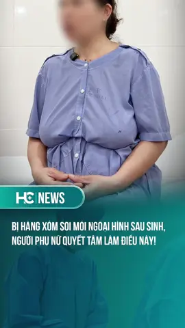 Bị hàng xóm soi mói ngoại hình sau sinh, người phụ nữ quyết tâm làm điều này! #drhongchien #pttm #BeautyTok #goclamdep #tiktoknews 