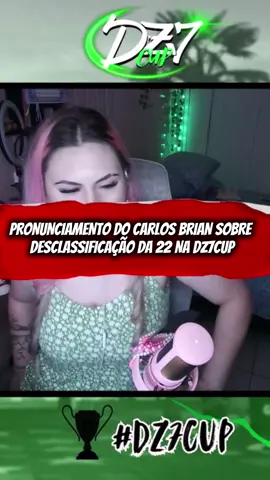 @Carlos Brian se pronunciou sobre desclassificação da equipe22 na DZ7CUP, vejam: @Ks.Ketlin  #dz7 #dz7cup #gtaonline #foryoupage❤️❤️ #gtarp 
