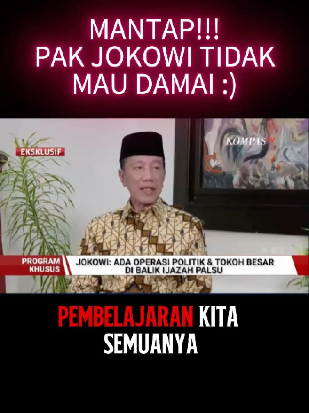 Pak Jokowi Mau Kasih Pelajaran - Tidak Akan Mau Damai!