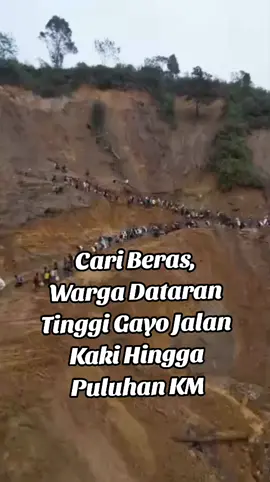 Cari Beras, Warga Aceh Tengah Jalan Kaki Hingga Puluhan Km