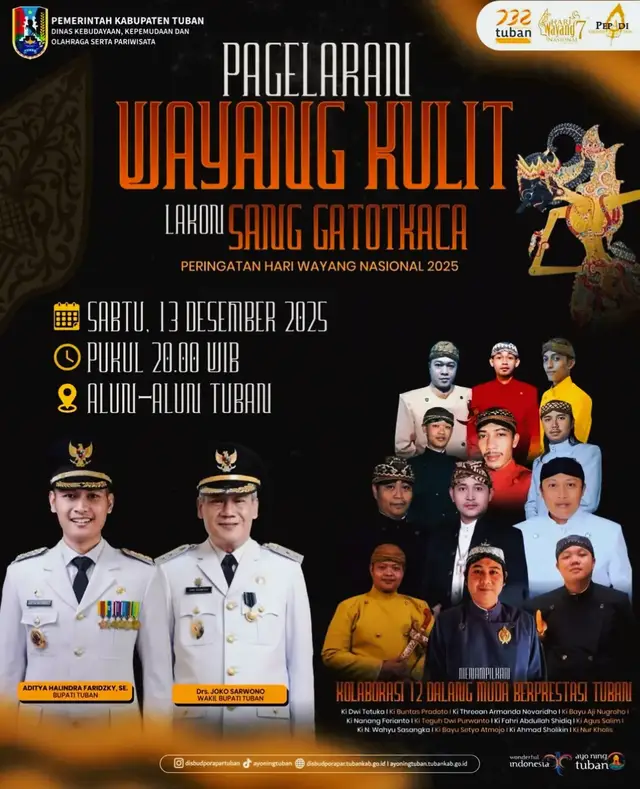 Pagelaran seni budaya terbaik Bumi Ronggolawe hadir lagi!  Saksikan Pagelaran Wayang Kulit lakon Sang Gatotkaca dalam rangka Peringatan Hari Wayang Nasional 2025. Kolaborasi spesial 12 dalang muda berprestasi Tuban siap memukau panggung malam minggu Anda. 📅 Sabtu, 13 Desember 2025 ⏰ 20.00 WIB 📍 Alun-Alun Tuban Jangan lewatkan malam penuh warisan budaya, filosofi, dan hiburan khas Jawa. 🌙✨ #eventtuban #wayangkulit #dalangtuban  #budayajawa #tubanbangkit 