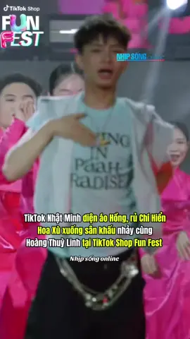 TikTok Nhật Minh diện áo Hồng, rủ Chí Hiển Hoa Xù xuống sân khấu nhảy cùng Hoàng Thuỳ Linh tại TikTok Shop Fun Fest #TikTokShopFUNFEST #SaleVuiChotNam #TikTokShop1212 #nhatminh #chihien 
