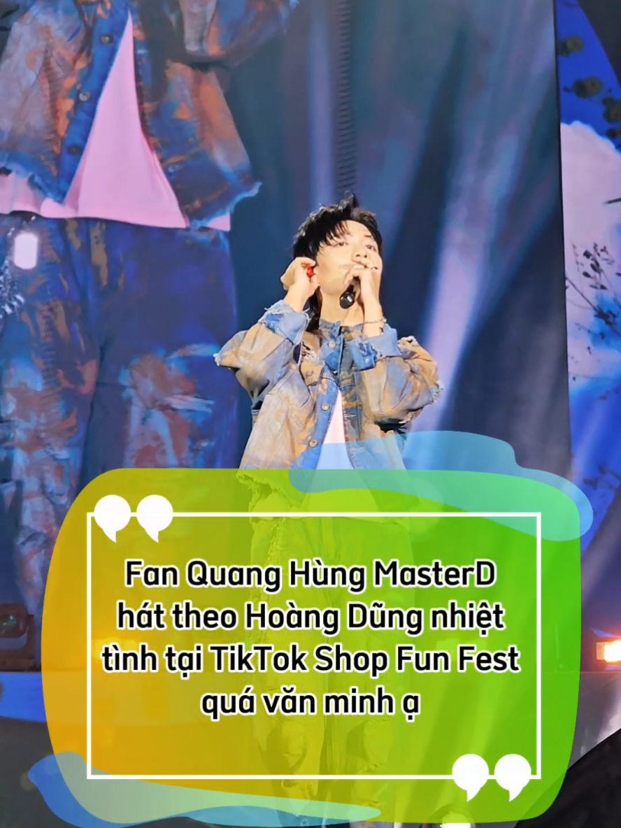 Fan Quang Hùng MasterD hát theo Hoàng Dũng nhiệt tình tại TikTok Shop Fun Fest quá văn minh ạ  #TikTokShopFUNFEST #SaleVuiChotNam #TikTokShop1212 #hoangdung #quanghungmasterd 