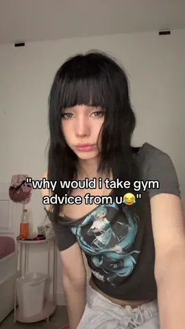 jk guys i dont even go gym 