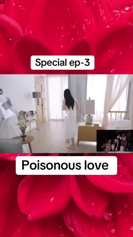 พิษรัก special ep#พิษรัก #poisonouslovetheseries #poisonouslove #cutcup #เทรนด์วันนี้ 