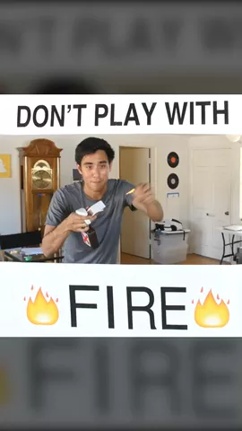 Don't play with fire. #DontTryThisAtHome